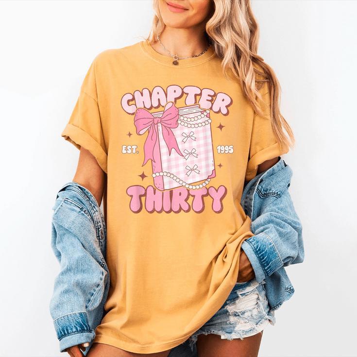 Chapter Thirty Est 1995 Cute 30th Birthday Book Bow Coquette Women's Comfort Colors T-Shirt