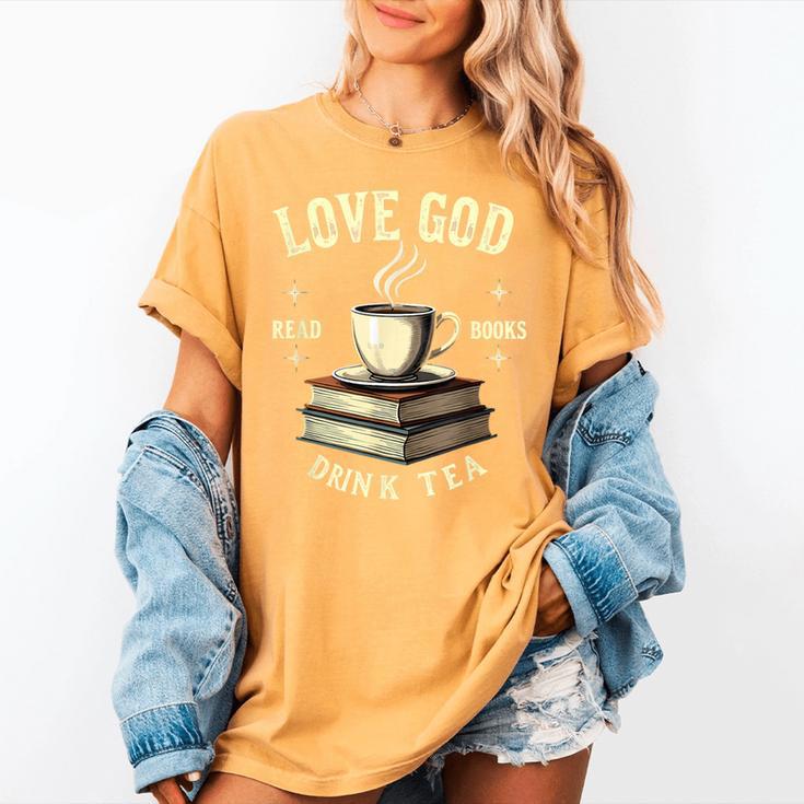 Christian Bookworm Love God Read Books Drink Tea Women's Comfort Colors T-Shirt Christian Bookworm Love God Read Books Drink Tea Women's Comfort Colors T-Shirt