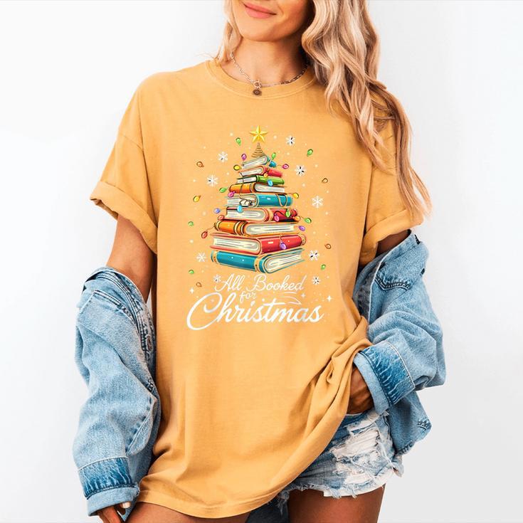 Christmas Book Tree Shirt Book Lover Librarian All Booked For Christmas Women's Christmas Book Lover Librarian Women's Comfort Colors T-Shirt