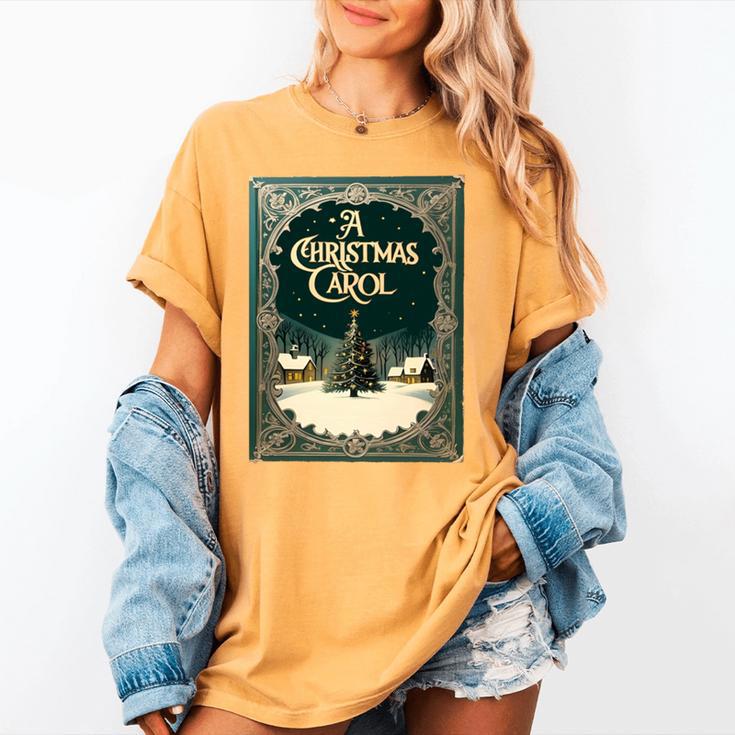 A Christmas Carol Book Cover By Charles Dickens Women's Comfort Colors T-Shirt A Christmas Carol Book Cover By Charles Dickens Women's Comfort Colors T-Shirt