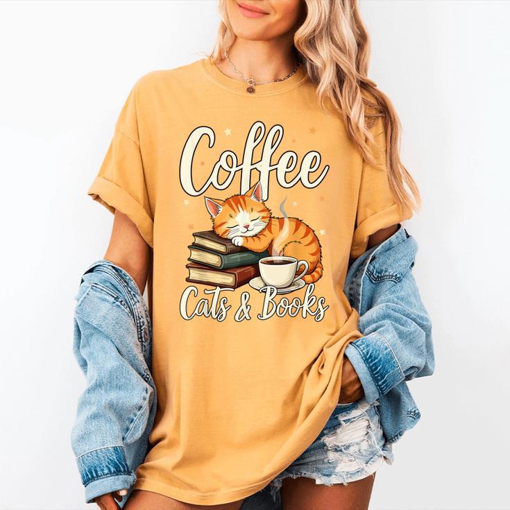 Coffee Cats And Books Lover For Women & Men Coffee Women's Comfort Colors T-Shirt Coffee Cats And Books Lover For Women & Men Coffee Women's Comfort Colors T-Shirt