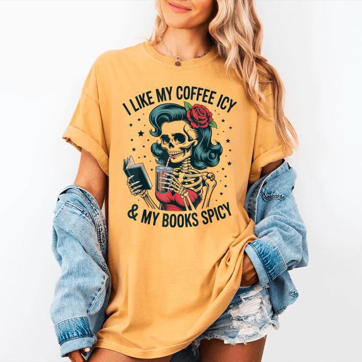 I Like My Coffee ICY & My Books Spicy For Book Lovers Women's Comfort Colors T-Shirt I Like My Coffee ICY & My Books Spicy For Book Lovers Women's Comfort Colors T-Shirt
