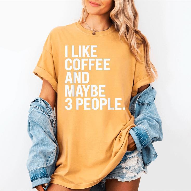 I Like Coffee Introvert Coffee Lovers Sarcastic Humor Women's Comfort Colors T-Shirt