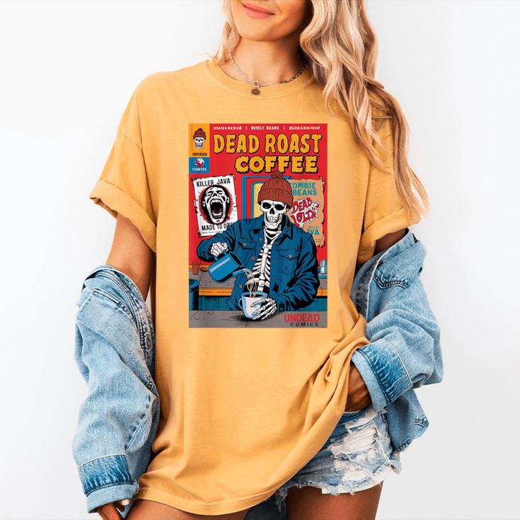 Dead Roast Coffee Comic Book Cover Style Skeleton Barista Women's Comfort Colors T-Shirt
