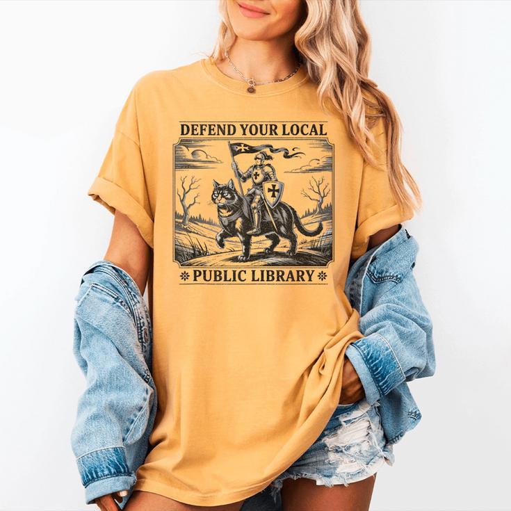 Defend Your Local Public Library Cat Knight Book Lover Women's Comfort Colors T-Shirt