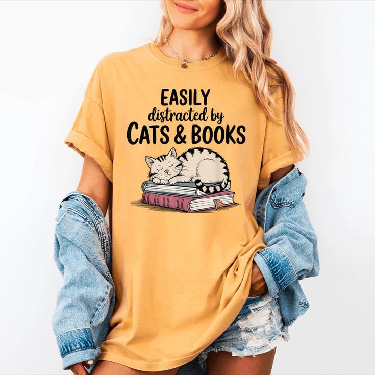 Easily Distracted By Cats And Books Cute Book Lover Women's Comfort Colors T-Shirt Easily Distracted By Cats And Books Cute Book Lover Women's Comfort Colors T-Shirt