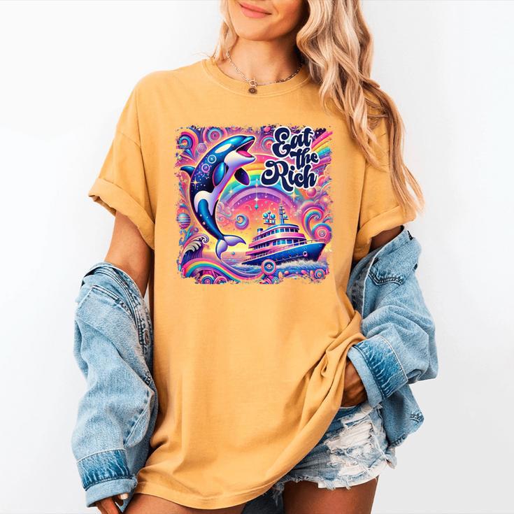 EAT THE RICH 90S NOSTALGIA WHALE ORCA YAHCT RETRO Women's Comfort Colors T-Shirt