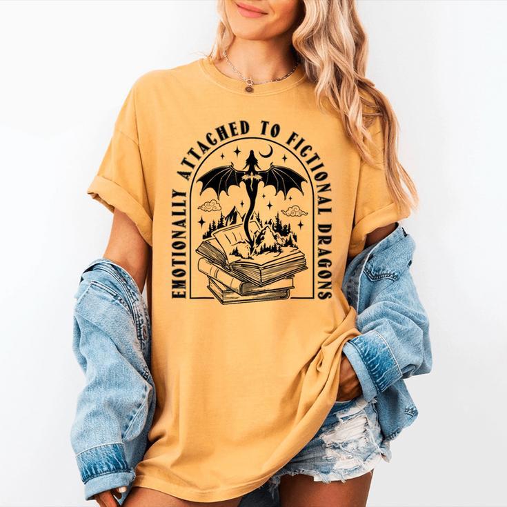 Emotionally Attached To Fictional Dragons Books Lover Women's Comfort Colors T-Shirt Emotionally Attached To Fictional Dragons Books Lover Women's Comfort Colors T-Shirt