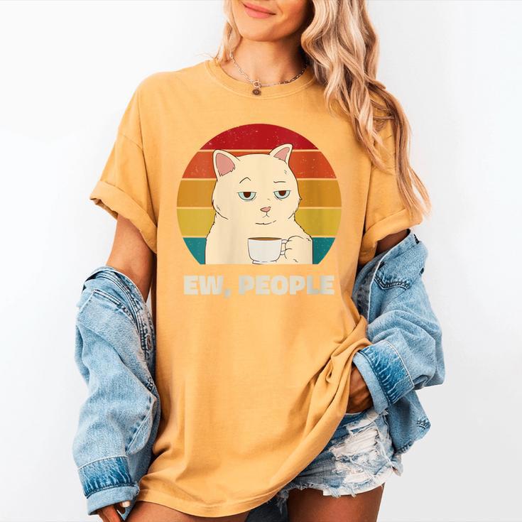 Ew People Introvert Cat Lover Crazy Colorful Cat Lady Women's Comfort Colors T-Shirt Ew People Introvert Cat Lover Crazy Colorful Cat Lady Women's Comfort Colors T-Shirt