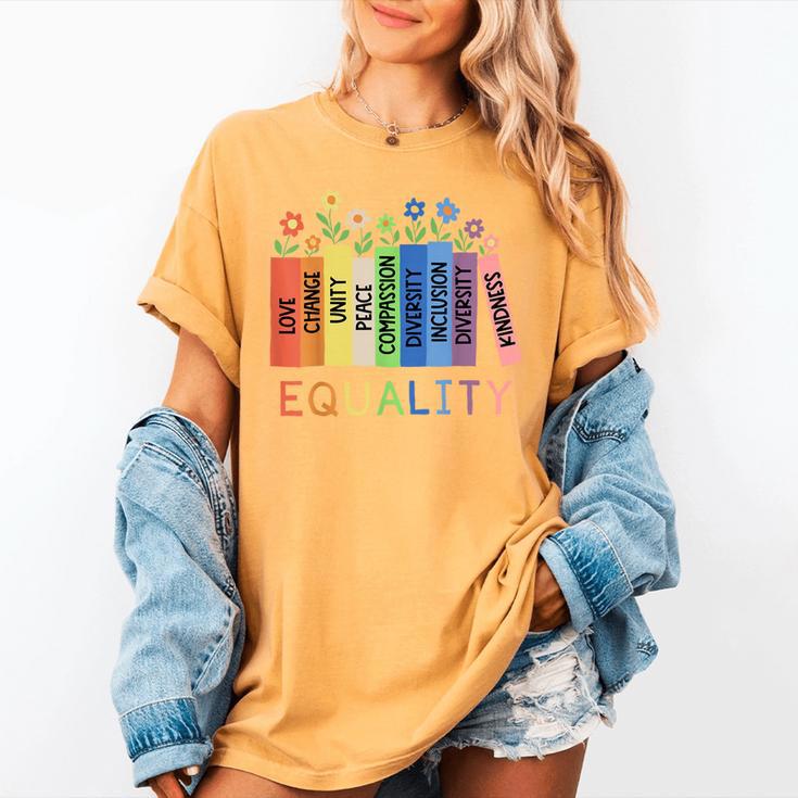 Floral Book Equality Human Rights Social Justice Peace Love Women's Comfort Colors T-Shirt