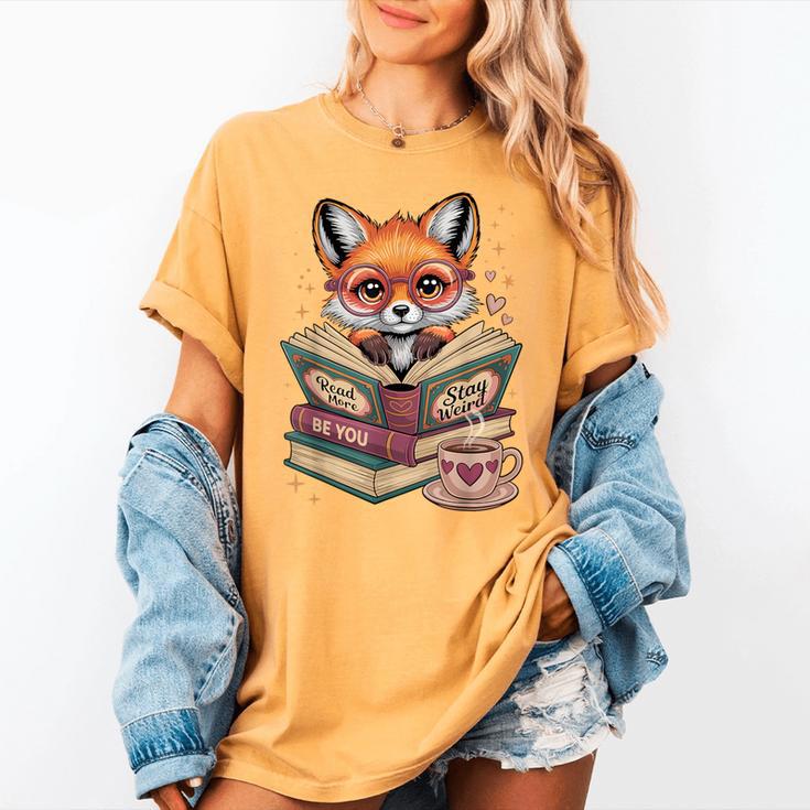 Fox Read Books Be Kind Stay Weird Reader Cute Nerd Bookworm Women's Comfort Colors T-Shirt
