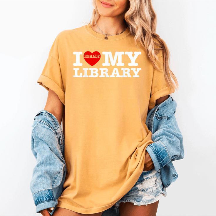Fun I Love My Library Book Reader Bookworm Librarian Costume Women's Comfort Colors T-Shirt
