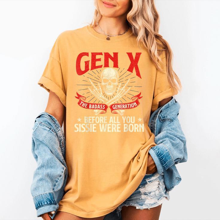 Gen X The Badass Generation Generation X Gen Xer Nostalgia Women's Comfort Colors T-Shirt