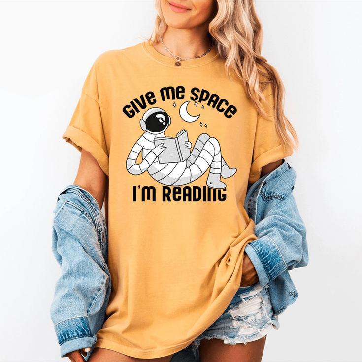 GIVE ME Space I'm Reading Kids Astronaut Book Reader Meme Premium Tri-Blend Women's Comfort Colors T-Shirt GIVE ME Space I'm Reading Kids Astronaut Book Reader Meme Premium Tri-Blend Women's Comfort Colors T-Shirt