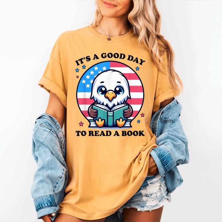 A Good Day To Read a Book Reading Eagle With American Flag Women's Comfort Colors T-Shirt