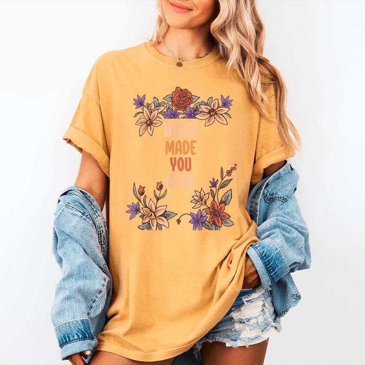 Haha Made You Read Shirt Book Reader Flower Floral Women's Comfort Colors T-Shirt Haha Made You Read Shirt Book Reader Flower Floral Women's Comfort Colors T-Shirt