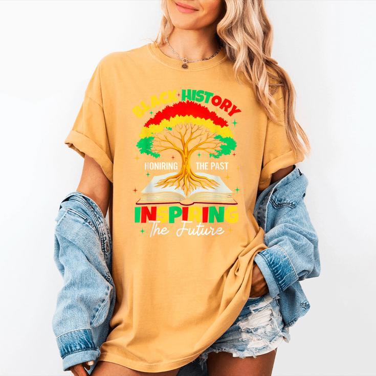 Honoring Past Inspiring Future History Month Book Tree Women's Comfort Colors T-Shirt Honoring Past Inspiring Future History Month Book Tree Women's Comfort Colors T-Shirt