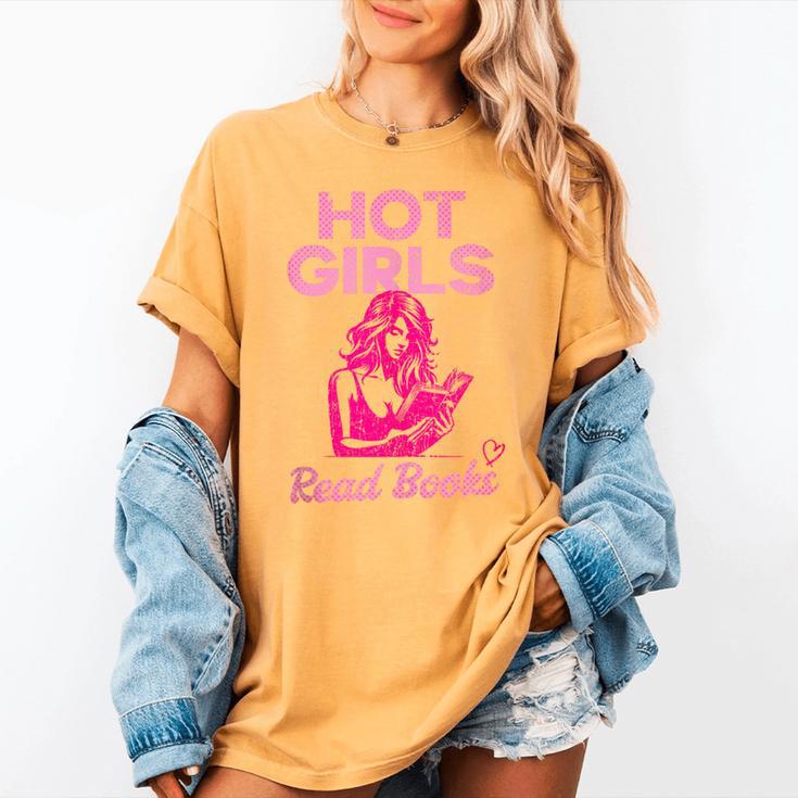 Hot Girls Read Books Cute Book Reader Women Women's Comfort Colors T-Shirt