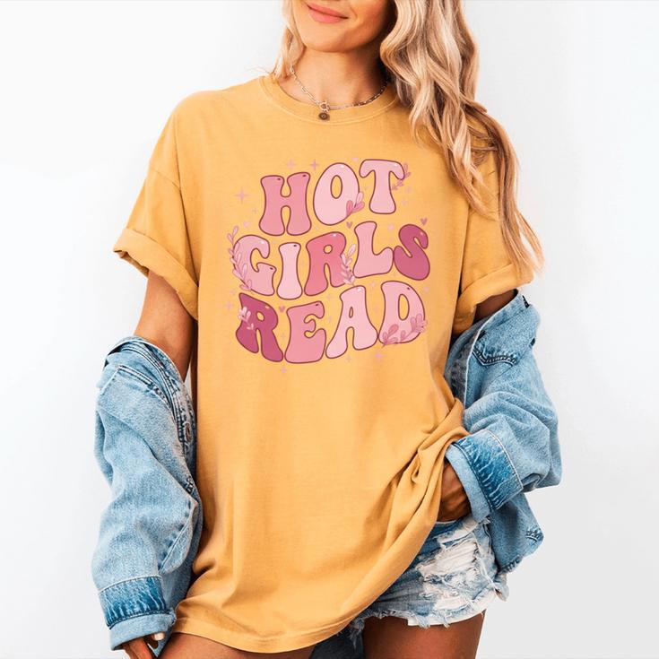 Hot Girls Read Cute Book Lover Reading Club Women's Comfort Colors T-Shirt Hot Girls Read Cute Book Lover Reading Club Women's Comfort Colors T-Shirt