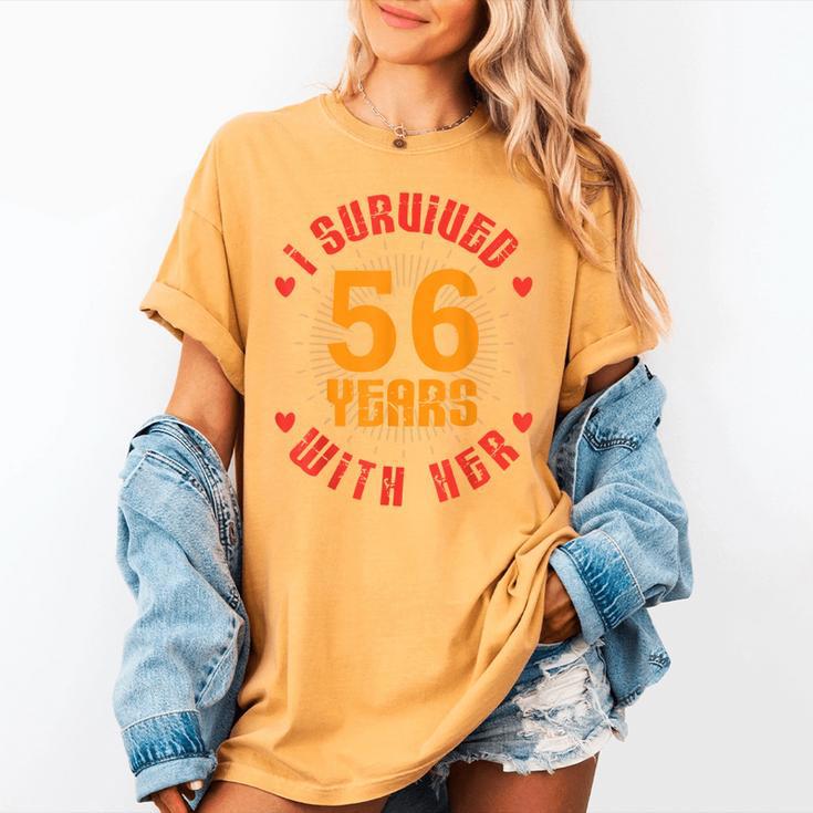 Husband I Survived 56 Years With Her Wife Marriage Memory Women's Comfort Colors T-Shirt Husband I Survived 56 Years With Her Wife Marriage Memory Women's Comfort Colors T-Shirt