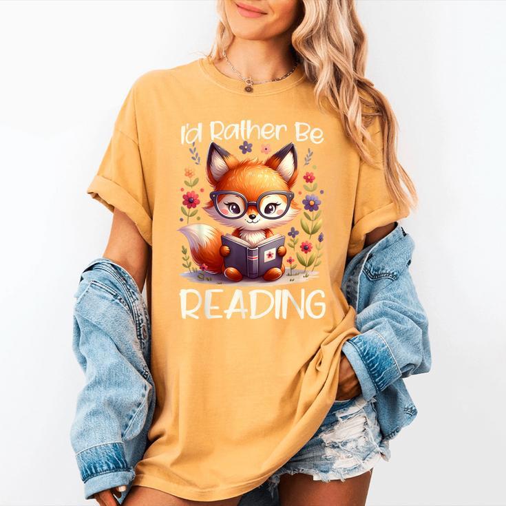 I'd Rather Be Reading Cute Fox Book Lover Reader Bookworm Women's Comfort Colors T-Shirt