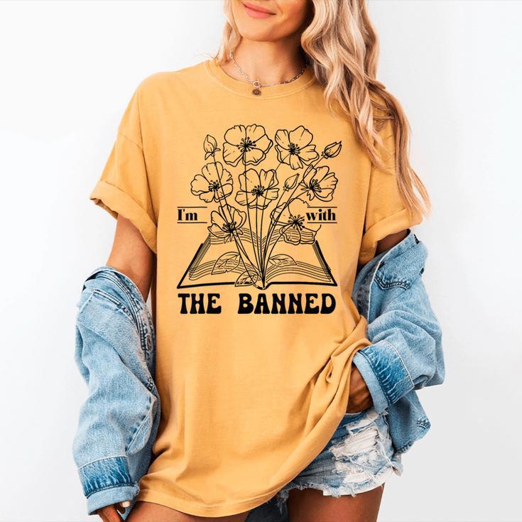 I'm With The Banned Banned Book Club Women's Comfort Colors T-Shirt I'm With The Banned Banned Book Club Women's Comfort Colors T-Shirt