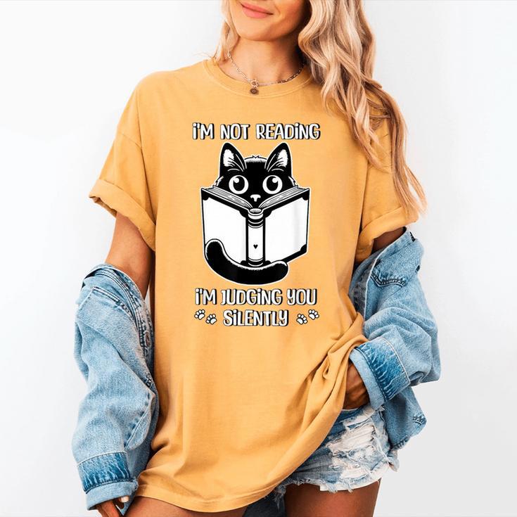 I’m Not Reading I’m Judging You Silently Fun Cat Book Lover Women's Comfort Colors T-Shirt