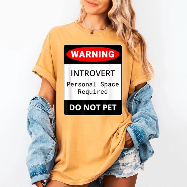 Introvert Warning Danger Do Not Pet Disturb Anti-Social Women's Comfort Colors T-Shirt