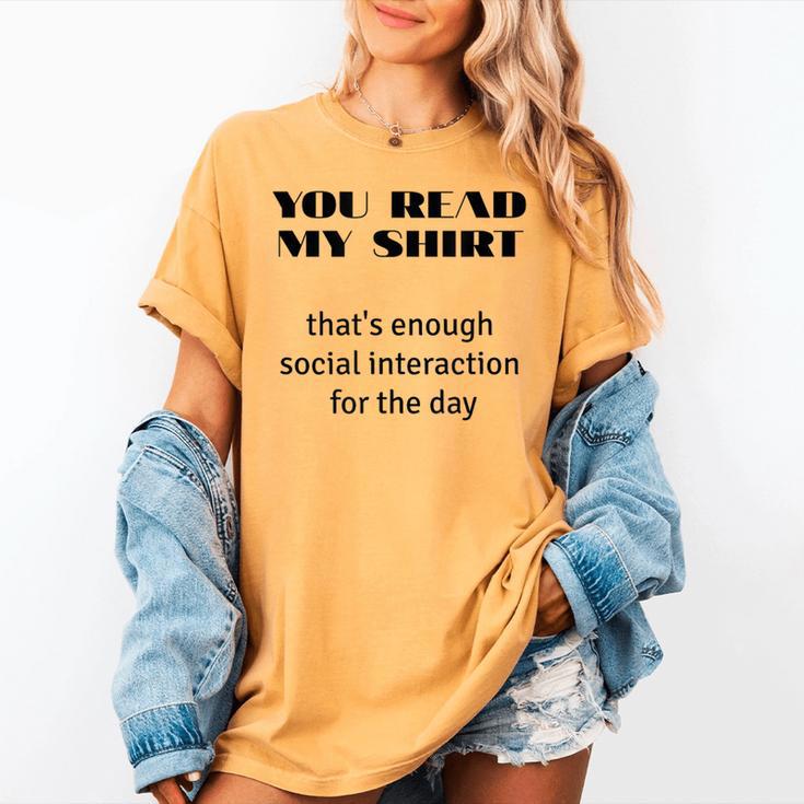 Introvert “You Read My Shirt” Tee T-Shirt Women's Comfort Colors T-Shirt