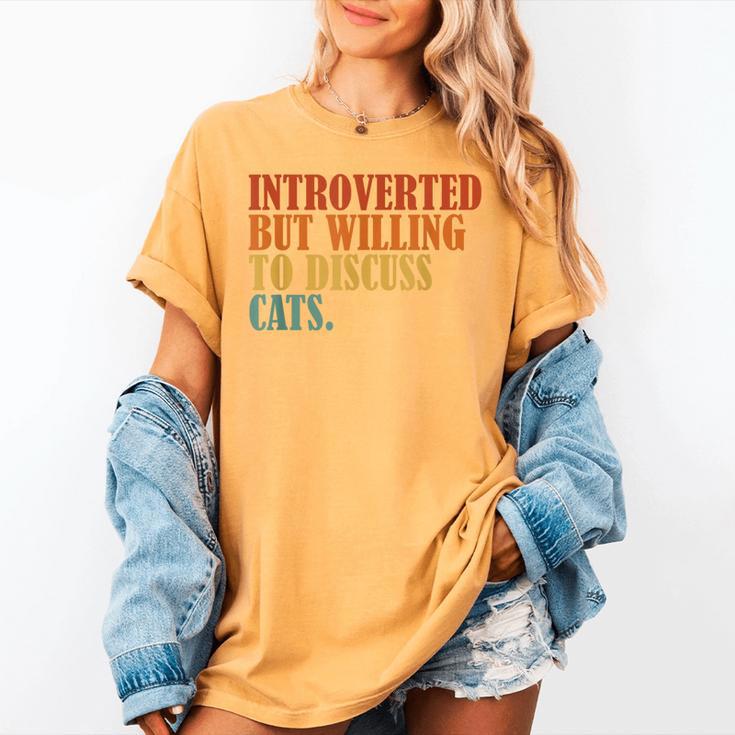 Introverted But Willing To Discuss Cats Introvert Women's Comfort Colors T-Shirt