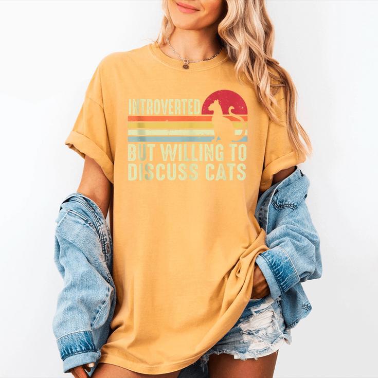 Introverted But Willing To Discuss Cats Kitten Pet Lover Women's Comfort Colors T-Shirt