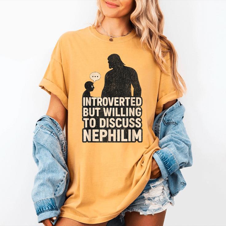 Introverted But Willing To Discuss Nephilim Tee Women's Comfort Colors T-Shirt Introverted But Willing To Discuss Nephilim Tee Women's Comfort Colors T-Shirt