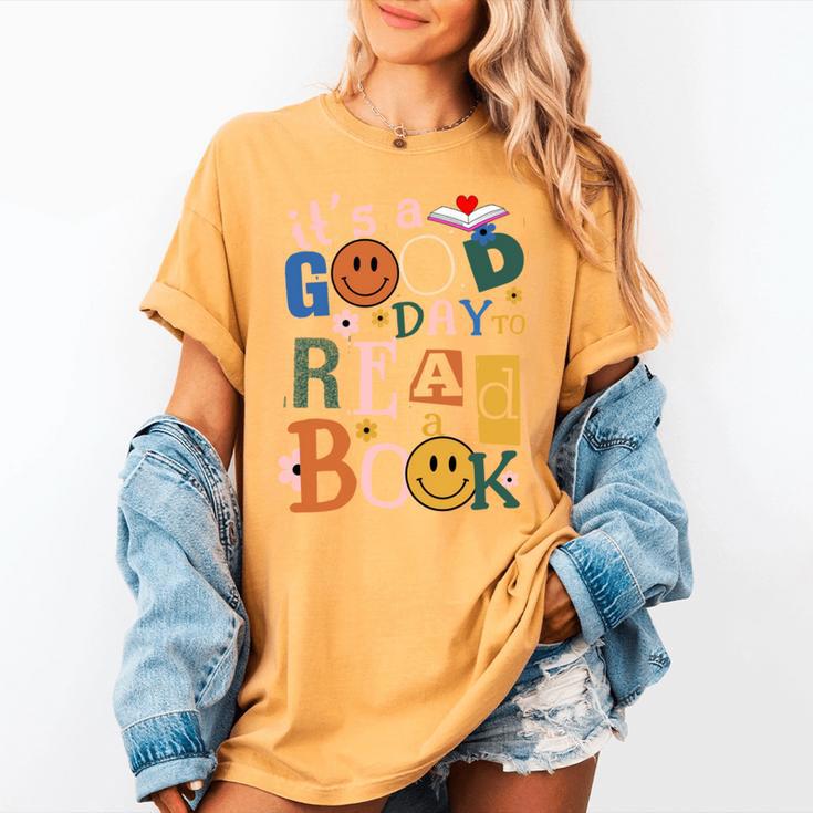 Its a Good Day To Read a Book Lovers Library Reading Women Women's Comfort Colors T-Shirt Its a Good Day To Read a Book Lovers Library Reading Women Women's Comfort Colors T-Shirt
