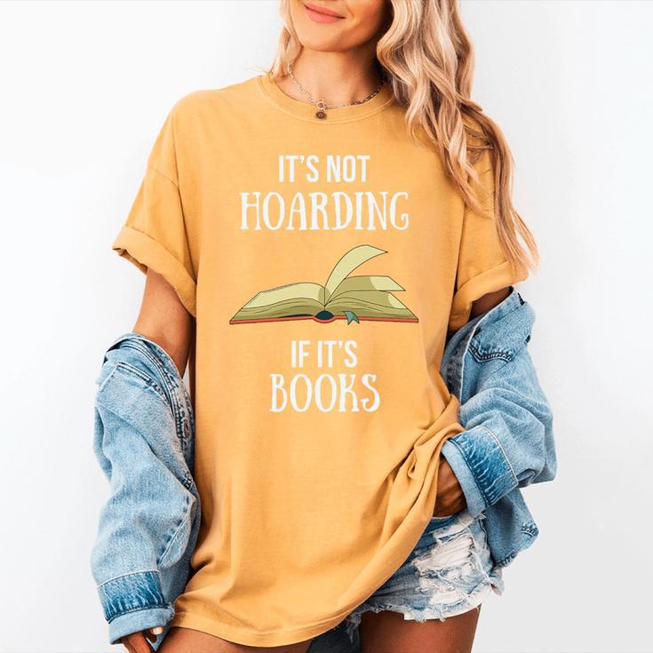 It's Not Hoarding If It's Books Premium Tri-Blend Women's Comfort Colors T-Shirt