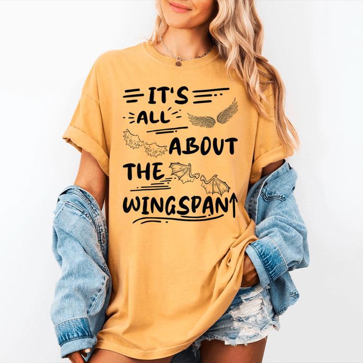 It's All About The Wingspan For Book Lover Women's Comfort Colors T-Shirt