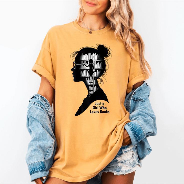 Just A Girl Who Loves Books Girls Books Lovers Women's Comfort Colors T-Shirt