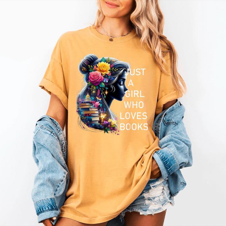 Just a Girl Who Loves Books Women's Comfort Colors T-Shirt Just a Girl Who Loves Books Women's Comfort Colors T-Shirt