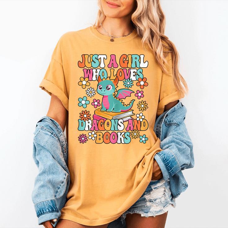 Just A Girl Who Loves Dragons And Books Reading Bookworm Women's Comfort Colors T-Shirt Just A Girl Who Loves Dragons And Books Reading Bookworm Women's Comfort Colors T-Shirt