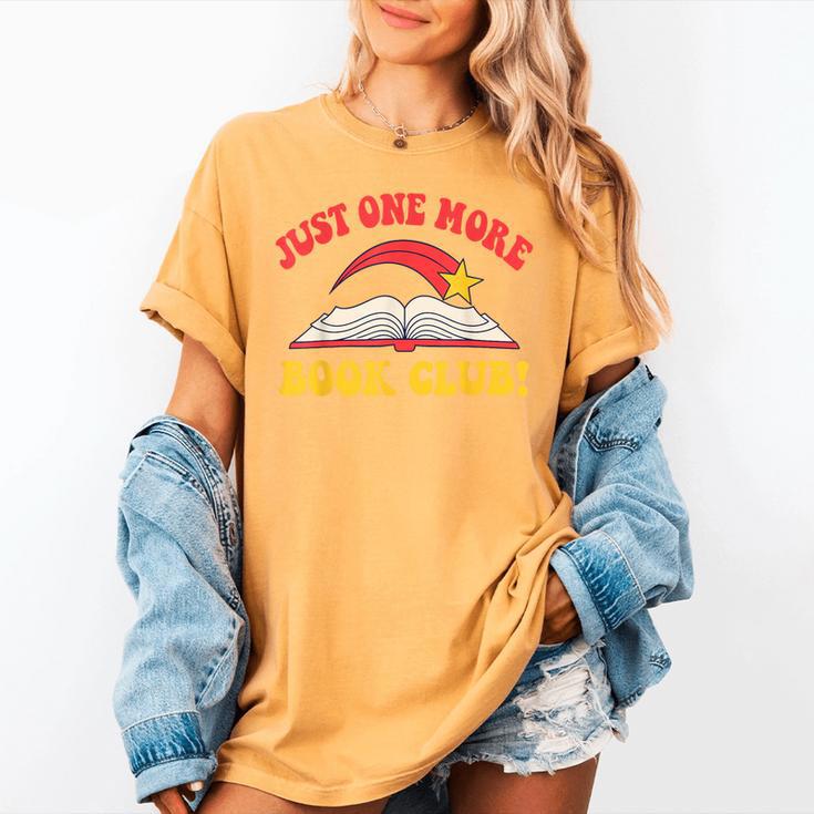 Just One More Book Club Bookish Hippie Women's Comfort Colors T-Shirt Just One More Book Club Bookish Hippie Women's Comfort Colors T-Shirt