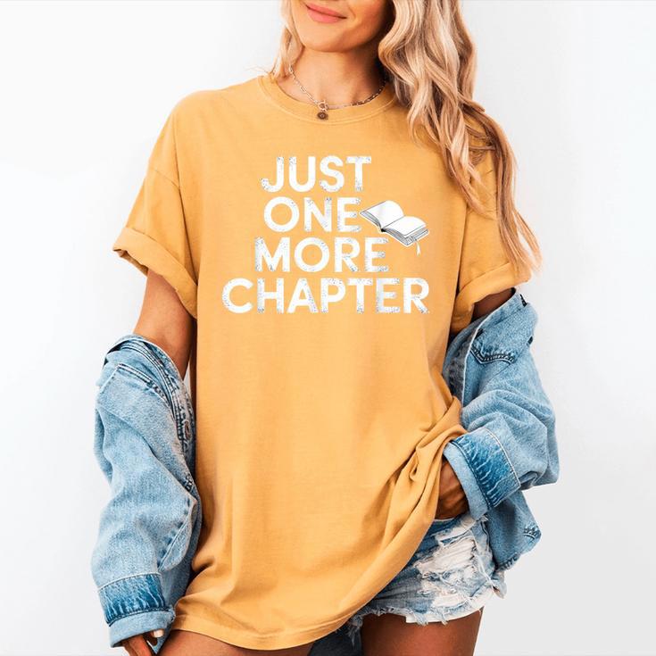 Just One More Chapter Book Lover Quote Women's Comfort Colors T-Shirt
