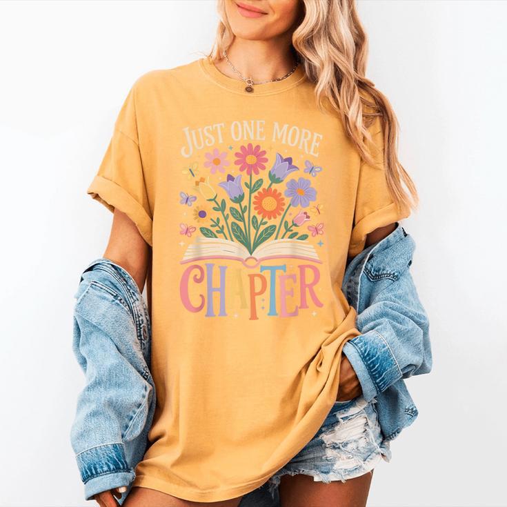 Just One More Chapter Reading Book Lover Women's Comfort Colors T-Shirt Just One More Chapter Reading Book Lover Women's Comfort Colors T-Shirt