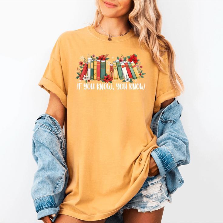 If You Know You Know 6 7 Six Seven Meme Floral Book Lover Women's Comfort Colors T-Shirt If You Know You Know 6 7 Six Seven Meme Floral Book Lover Women's Comfort Colors T-Shirt