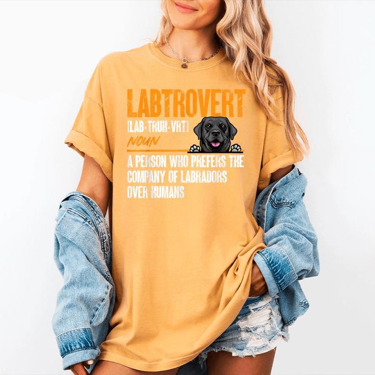 Labrador Retriever Labtrovert Definition Introvert Labrador Women's Comfort Colors T-Shirt Labrador Retriever Labtrovert Definition Introvert Labrador Women's Comfort Colors T-Shirt
