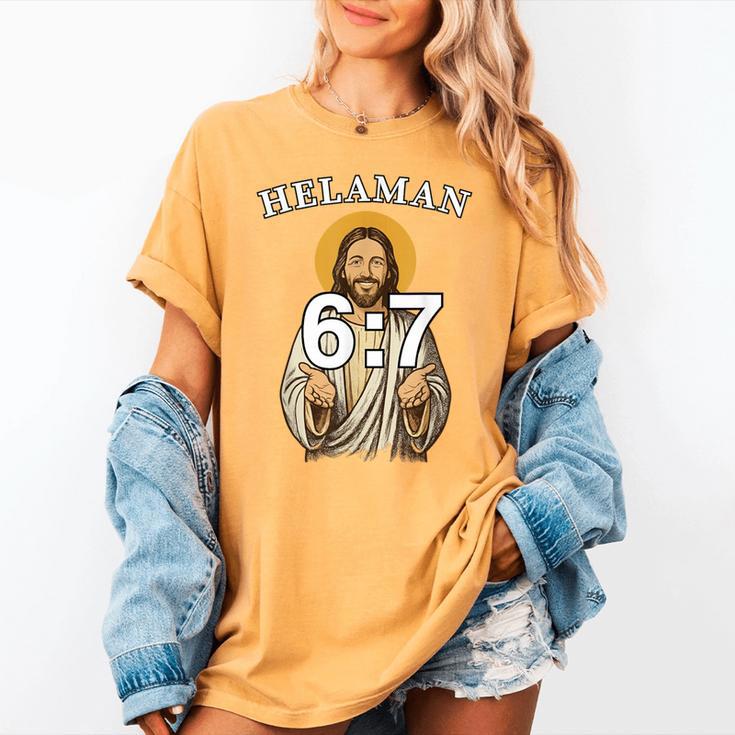 LDS Book Of Mormon Meme Helaman 6 Women's Comfort Colors T-Shirt LDS Book Of Mormon Meme Helaman 6 Women's Comfort Colors T-Shirt