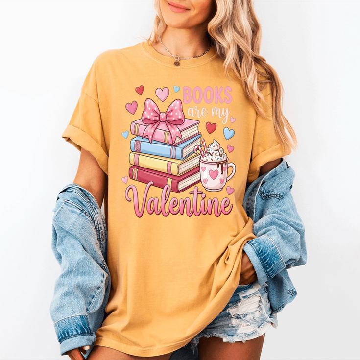 Librarian Books Are My Valentine Teacher Valentines Teach Women's Comfort Colors T-Shirt Librarian Books Are My Valentine Teacher Valentines Teach Women's Comfort Colors T-Shirt