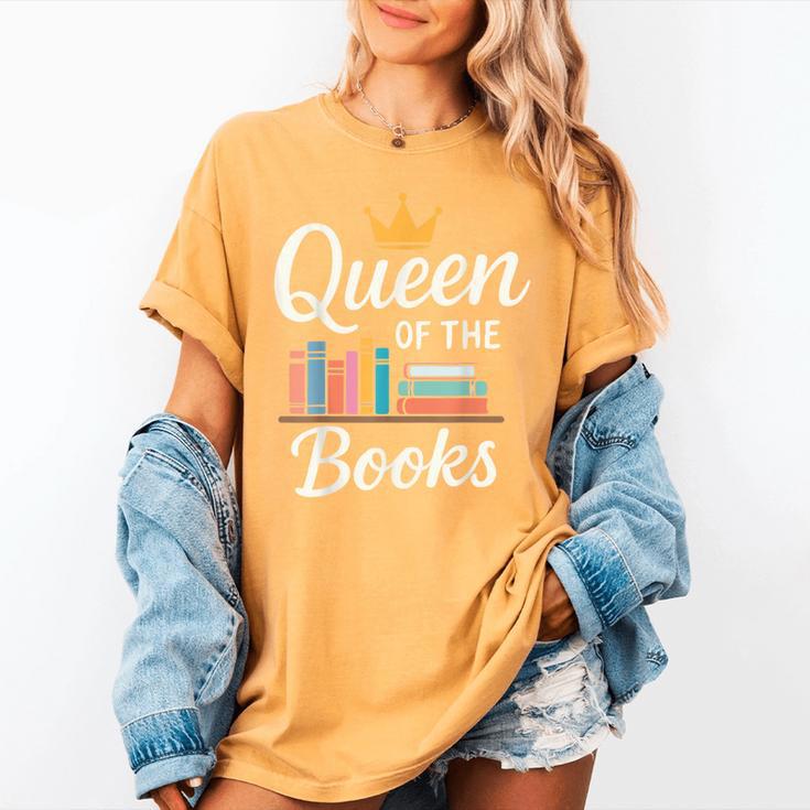 Librarian Queen Of The Books Book Reading Library Women's Comfort Colors T-Shirt