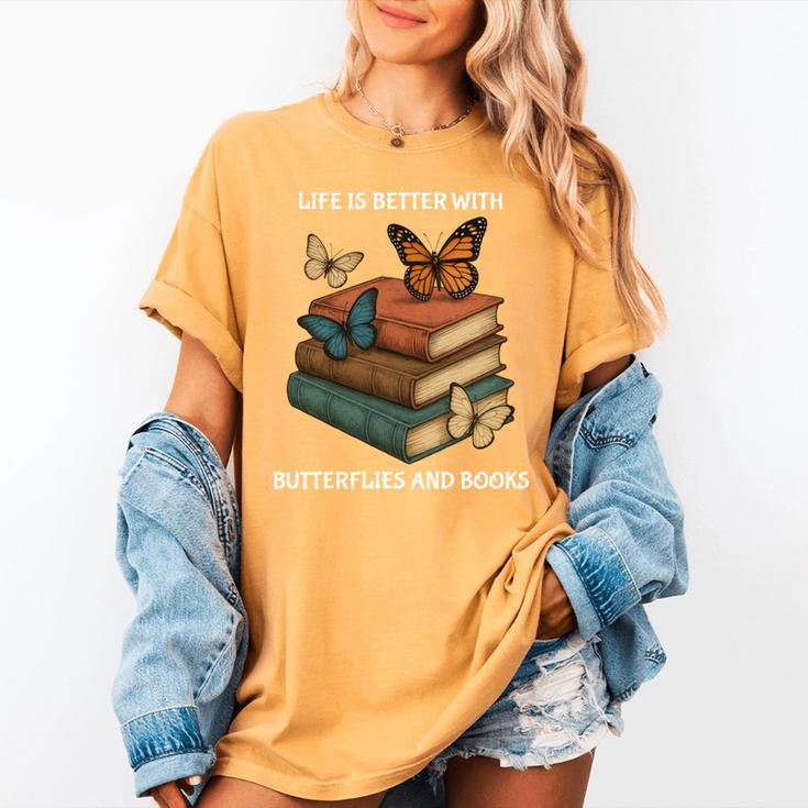Life Is Better With Butterflies And Books Cute Butterfly Women's Comfort Colors T-Shirt Life Is Better With Butterflies And Books Cute Butterfly Women's Comfort Colors T-Shirt
