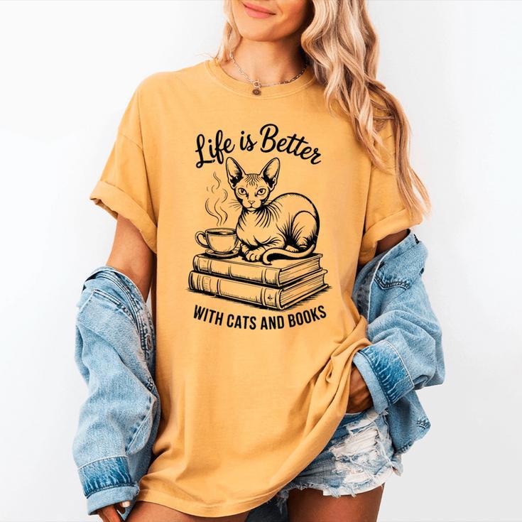 Life Is Better With Cats & Books Sphynx Cat Mom Women Women's Comfort Colors T-Shirt Life Is Better With Cats & Books Sphynx Cat Mom Women Women's Comfort Colors T-Shirt