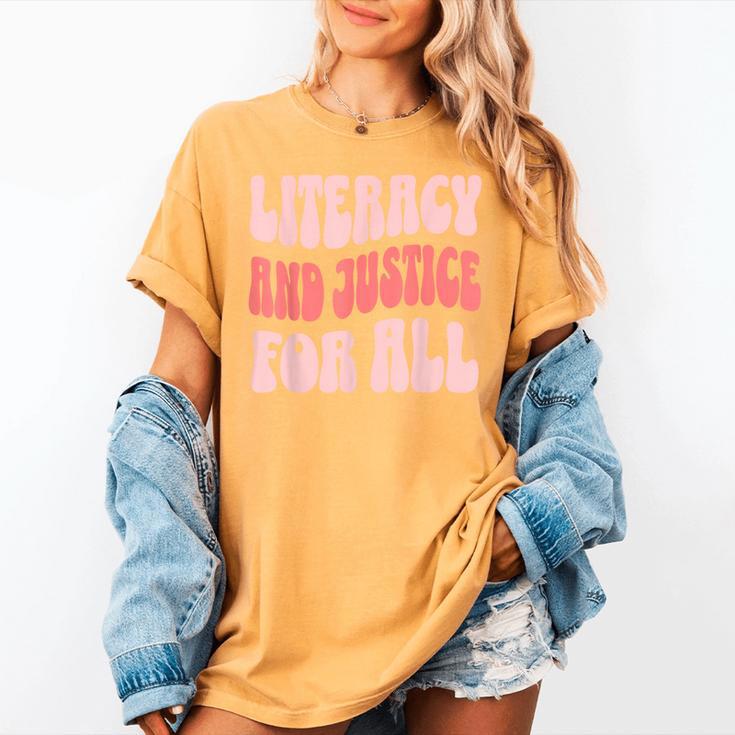 Literacy And Justice For All Book Lover Women's Comfort Colors T-Shirt