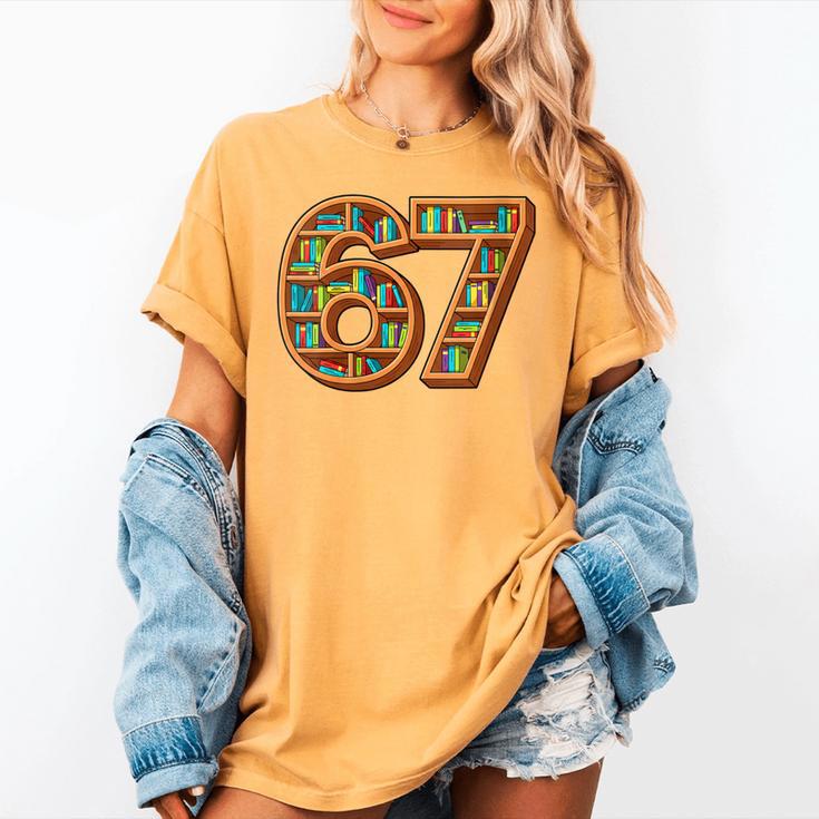 Literary 67 Bookshelf Six Seven Reading Meme Women's Comfort Colors T-Shirt